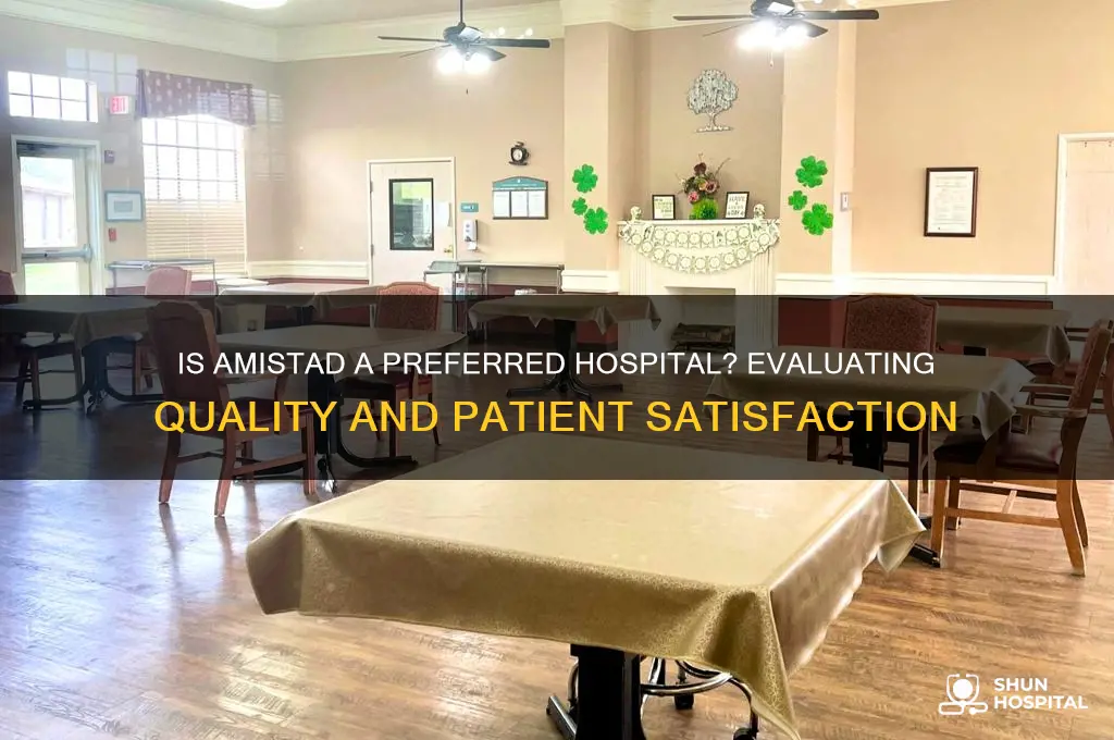 is amisstad a preferred hospital