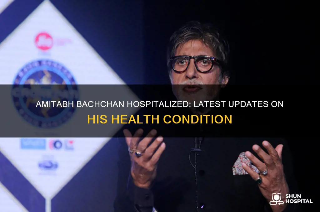 is amitabh bachchan hospitalized