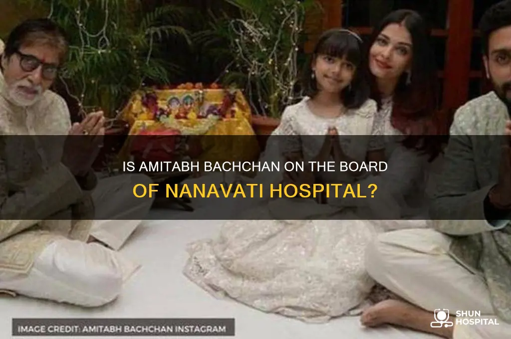 is amitabh bachchan on the board of nanavati hospital