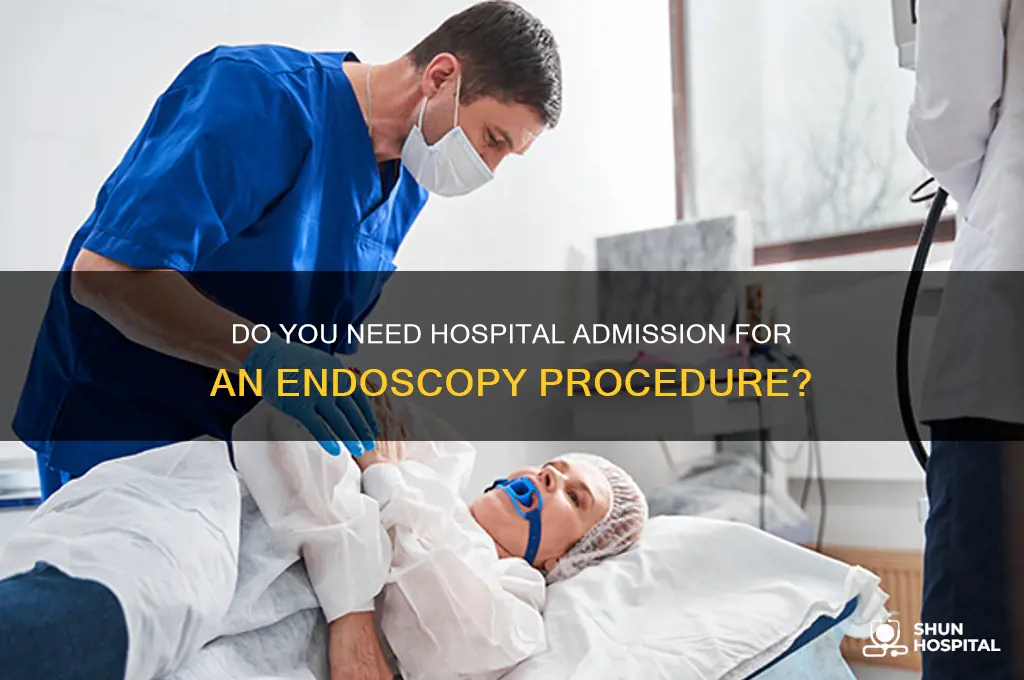 is an endoscopy something you stay in the hospital for