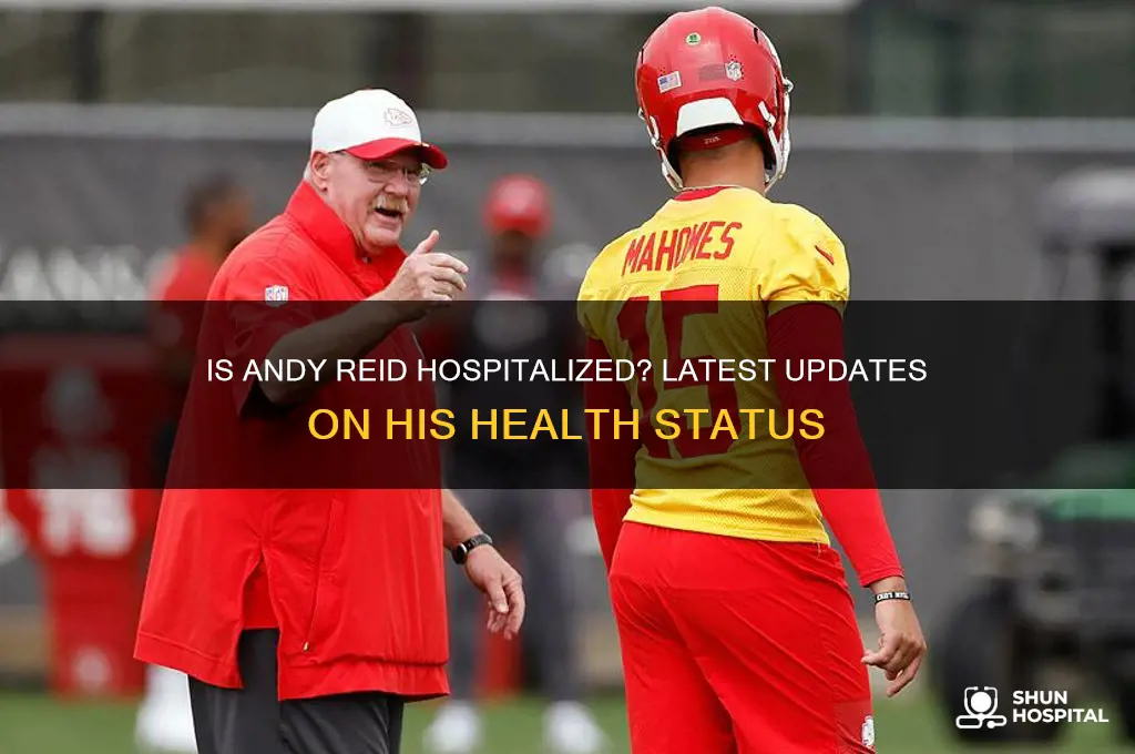 is andy reid in hospital