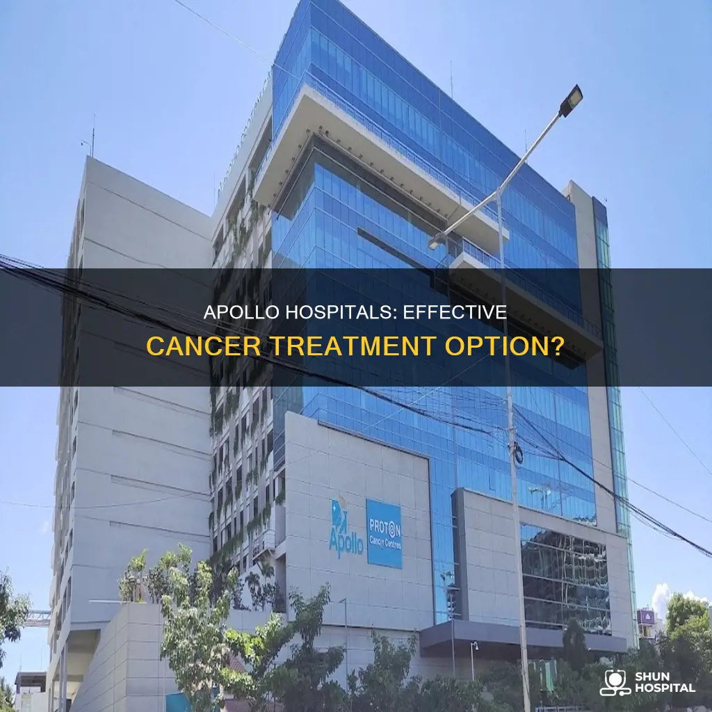 is apollo hospital good for cancer treatment