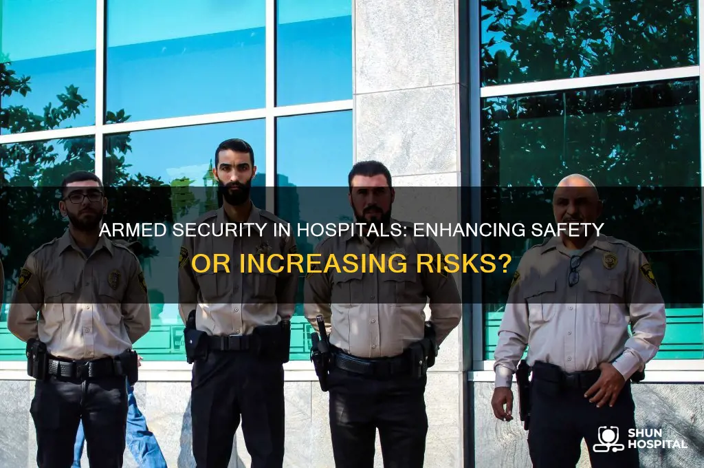 is armed security the key to better hospital safety