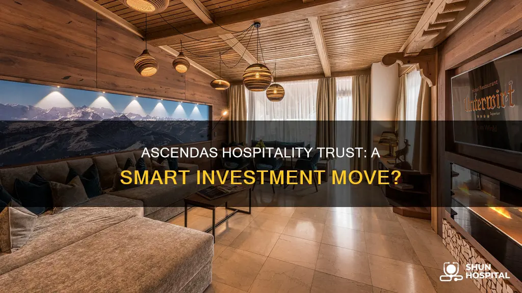 is ascendas hospitality trust a good stock