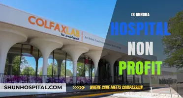 Is Aurora Hospital Non-Profit? Uncovering Its Financial and Operational Status