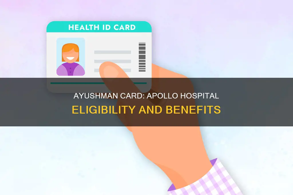 is ayushman card valid in apollo hospital