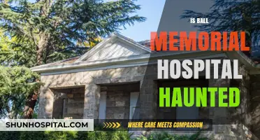 Is Ball Memorial Hospital Haunted? Uncovering the Eerie Legends