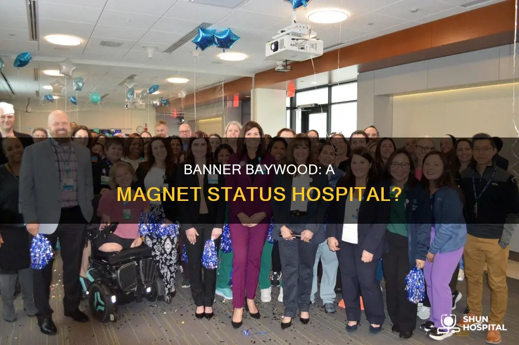 is banner baywood a magnet status hospital