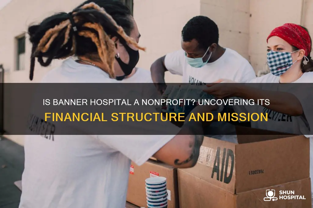is banner hospital a nonprofit