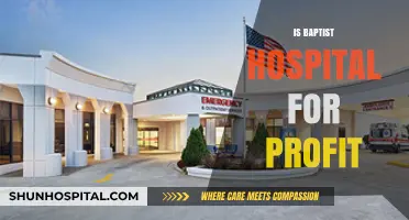 Is Baptist Hospital a For-Profit Entity? Uncovering the Truth