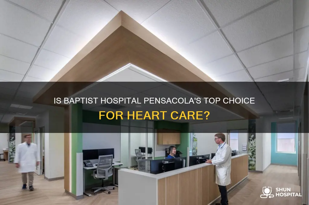 is baptist hospital the best in pensacola for heart