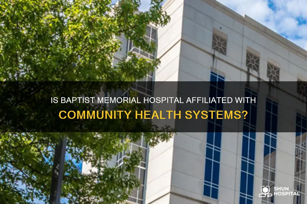 is baptist memorial hospital part of community health systems