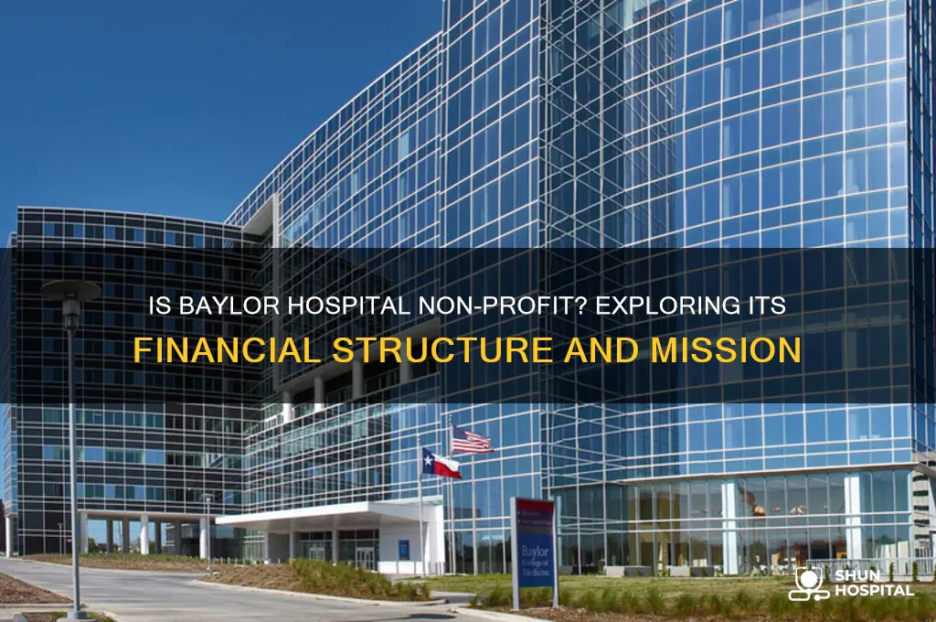 is baylor hospital non profit