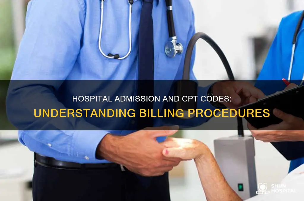 is being admitted to the hospital considered cpt code