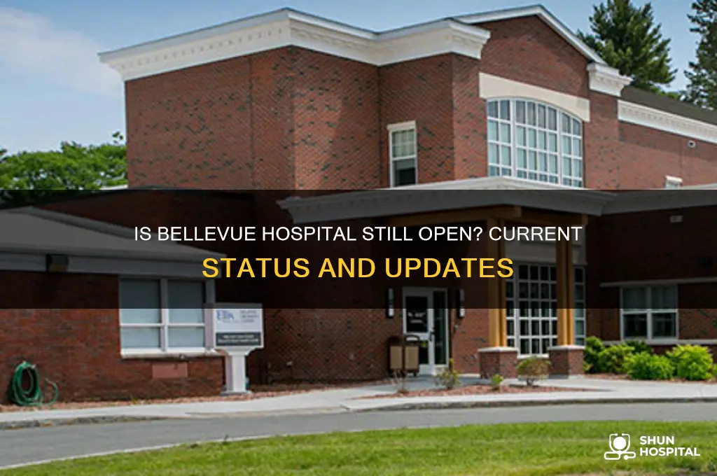 is bellevue hospital still open