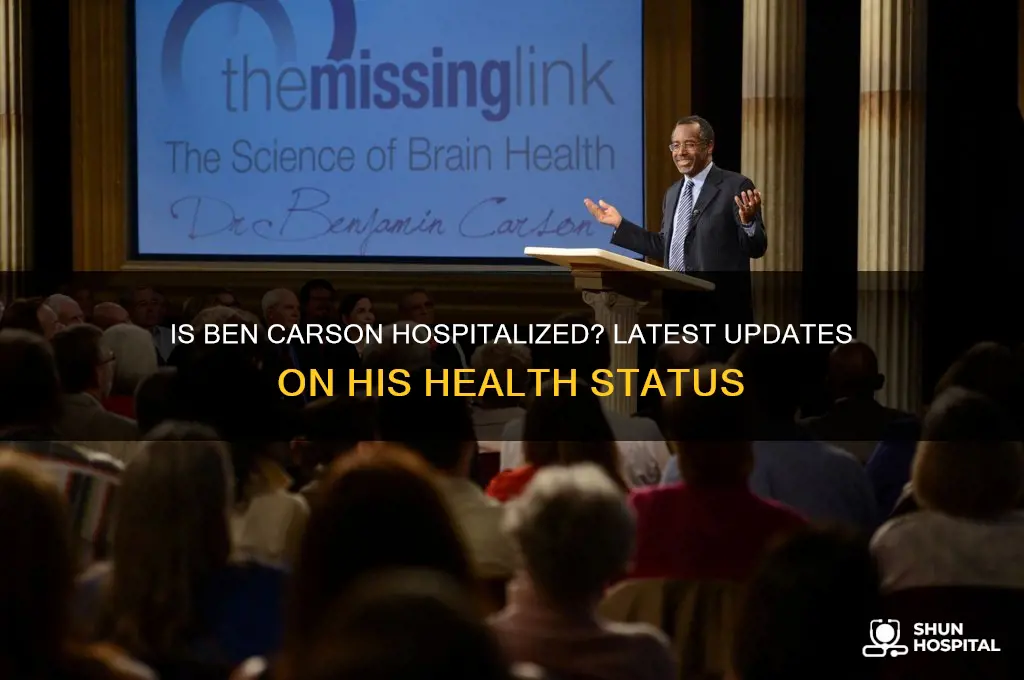 is ben carson hospitalized