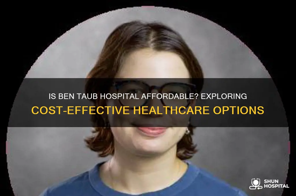 is ben taub hospital cheap