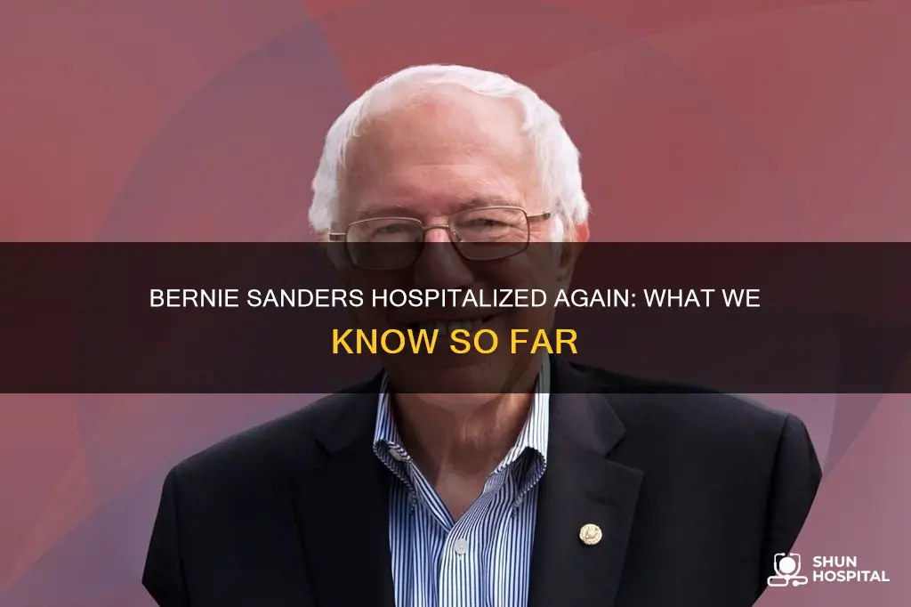 is bernie sanders back in the hospital