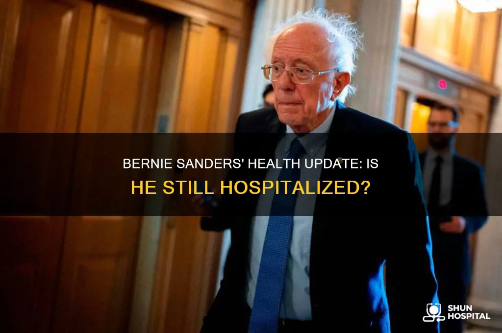 is bernie sanders still hospitalized