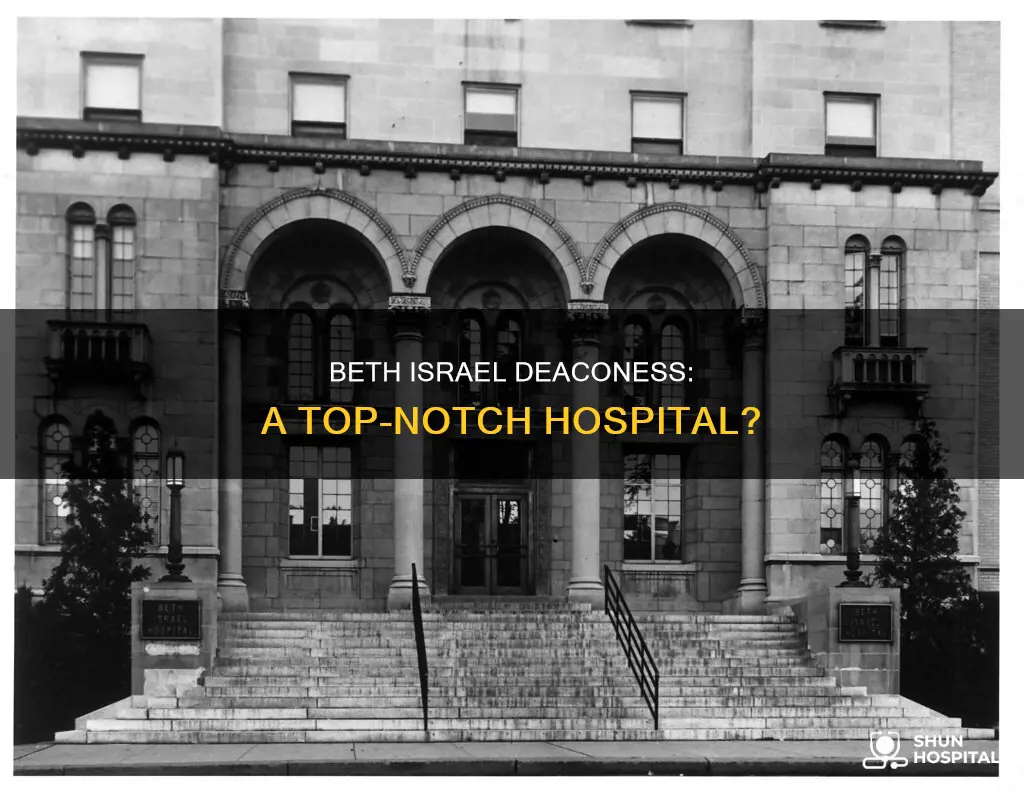is beth israel deaconess a good hospital