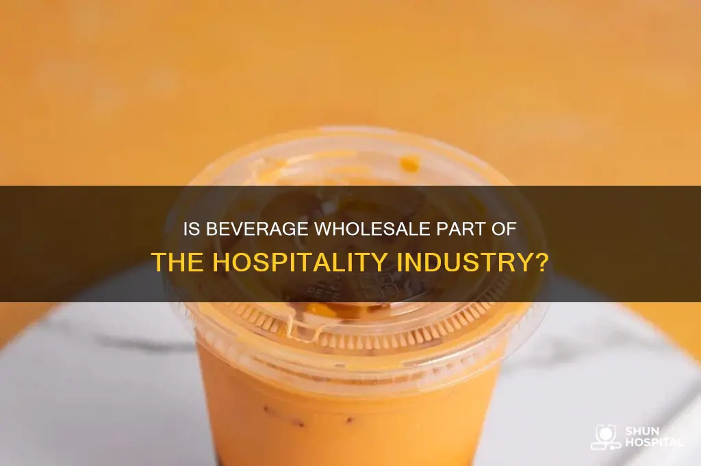 is beverage wholesale considered hospitality