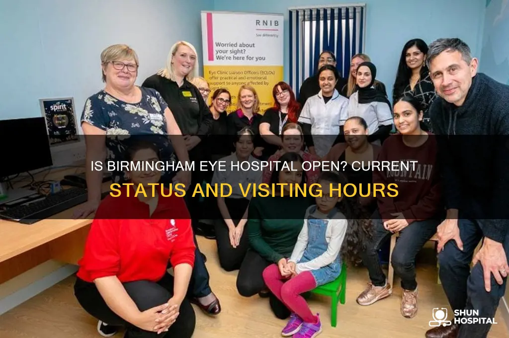 is birmingham eye hospital open