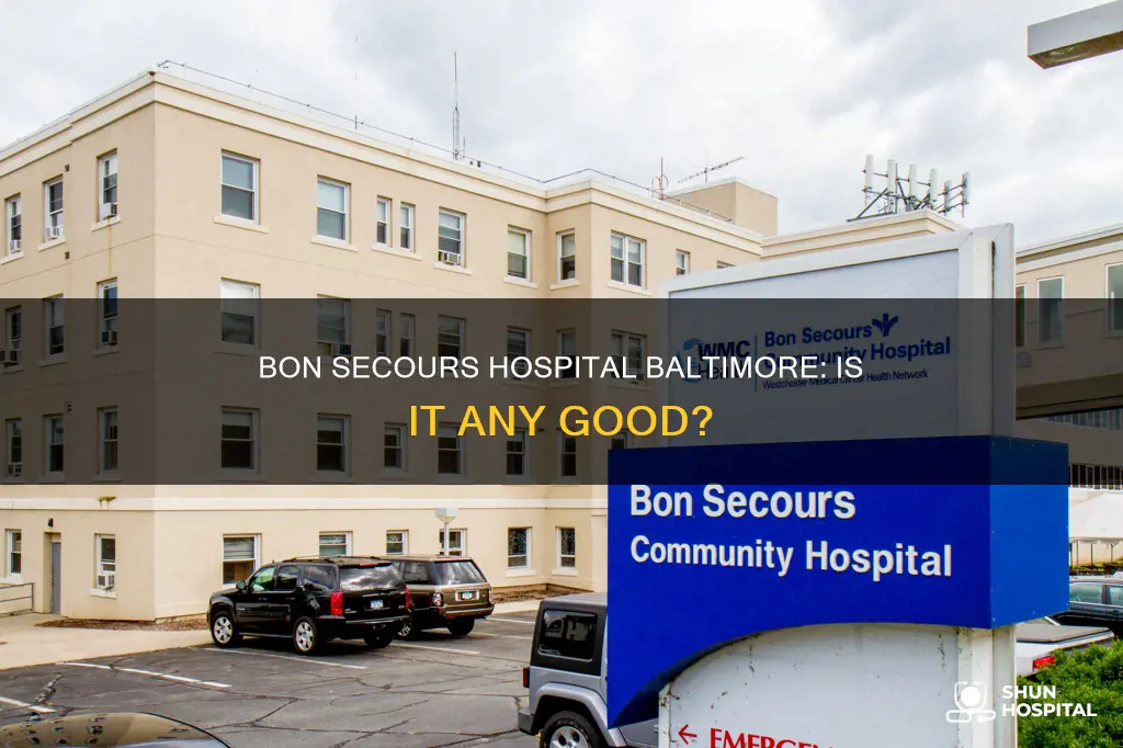 is bon secours a bad hospital baltimore
