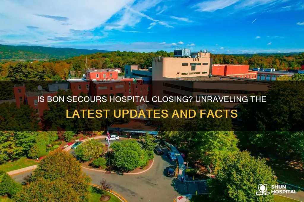 is bon secours hospital closing