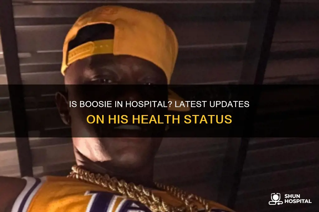 is boosie in hospital