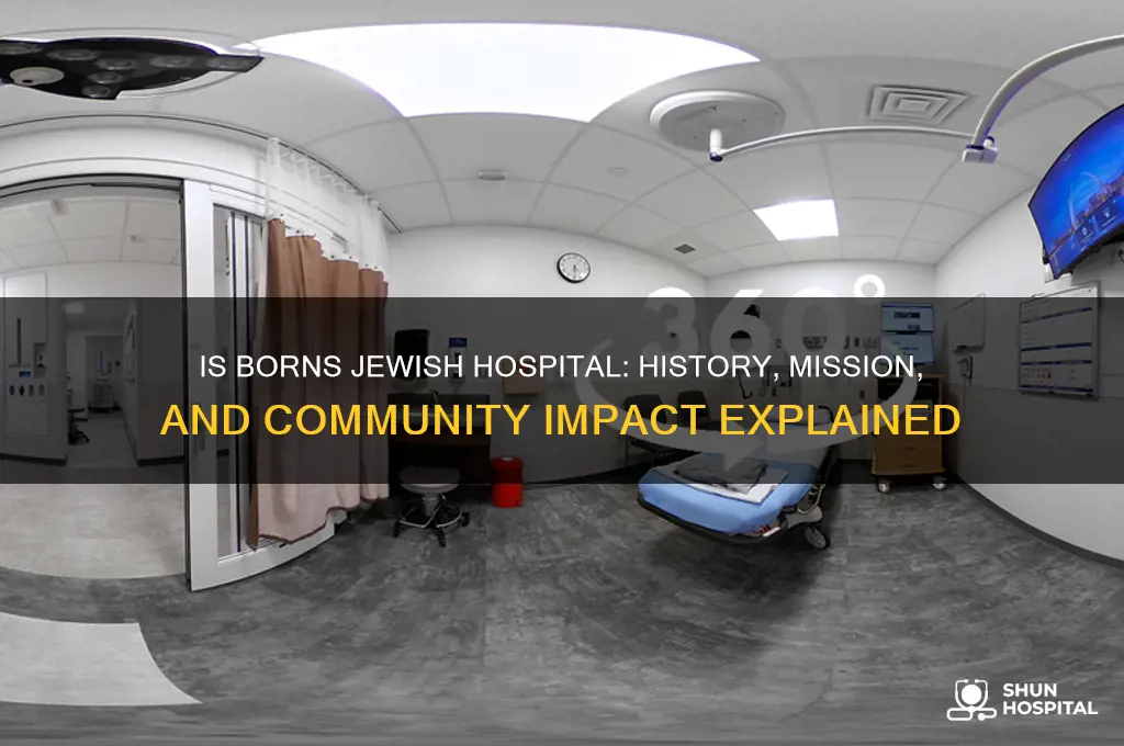 is borns jewish hospital