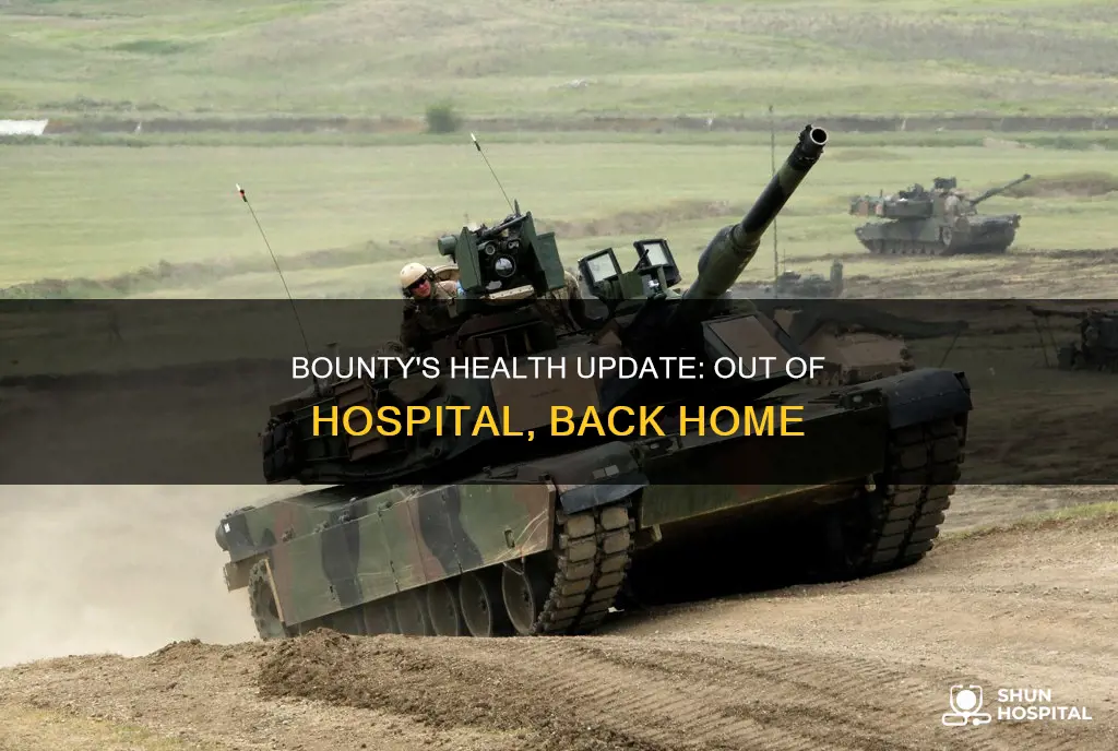 is bounty tank out of the hospital