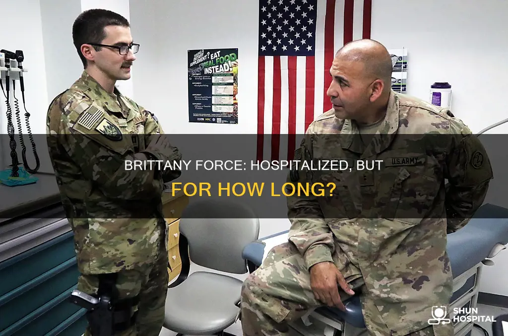 is brittnay force still in the hospital