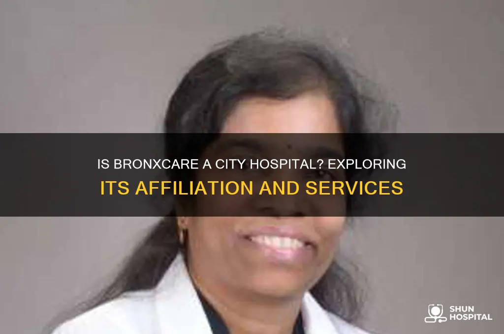 is bronxcare a city hospital