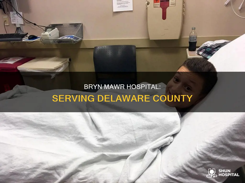 is bryn mawr hospital in delaware county