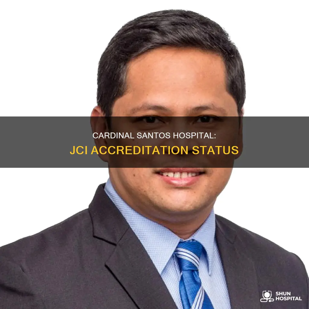 is cardinal santos medical hospital jci accredited