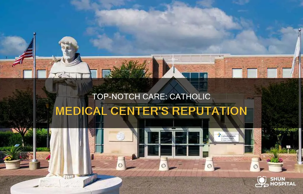 is catholic medical center a good hospital