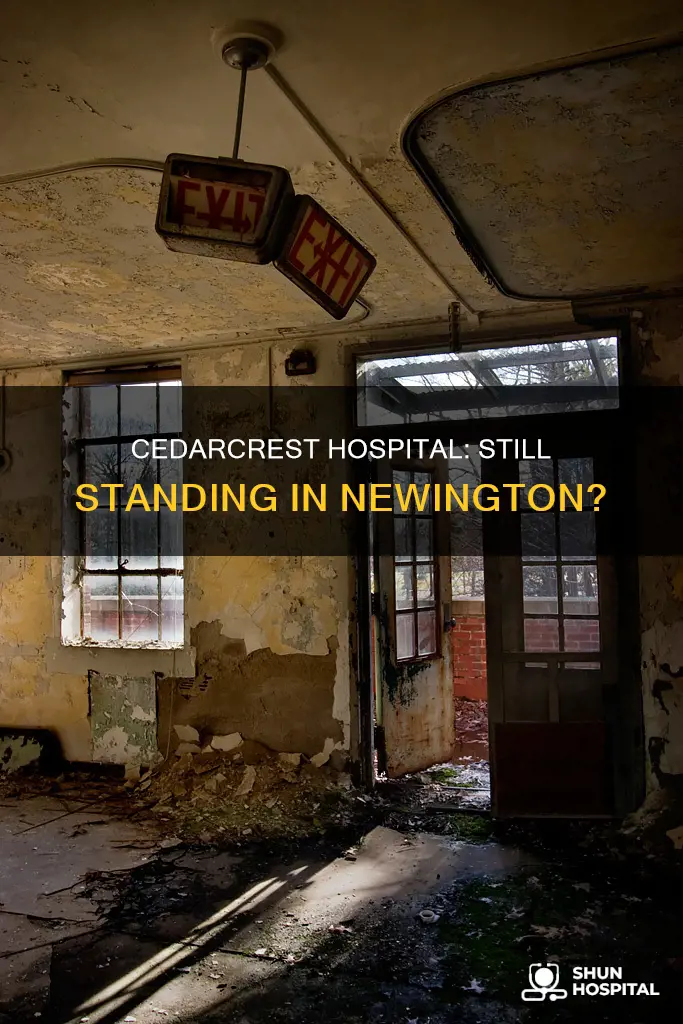 is cedarcrest hospital still up in newington