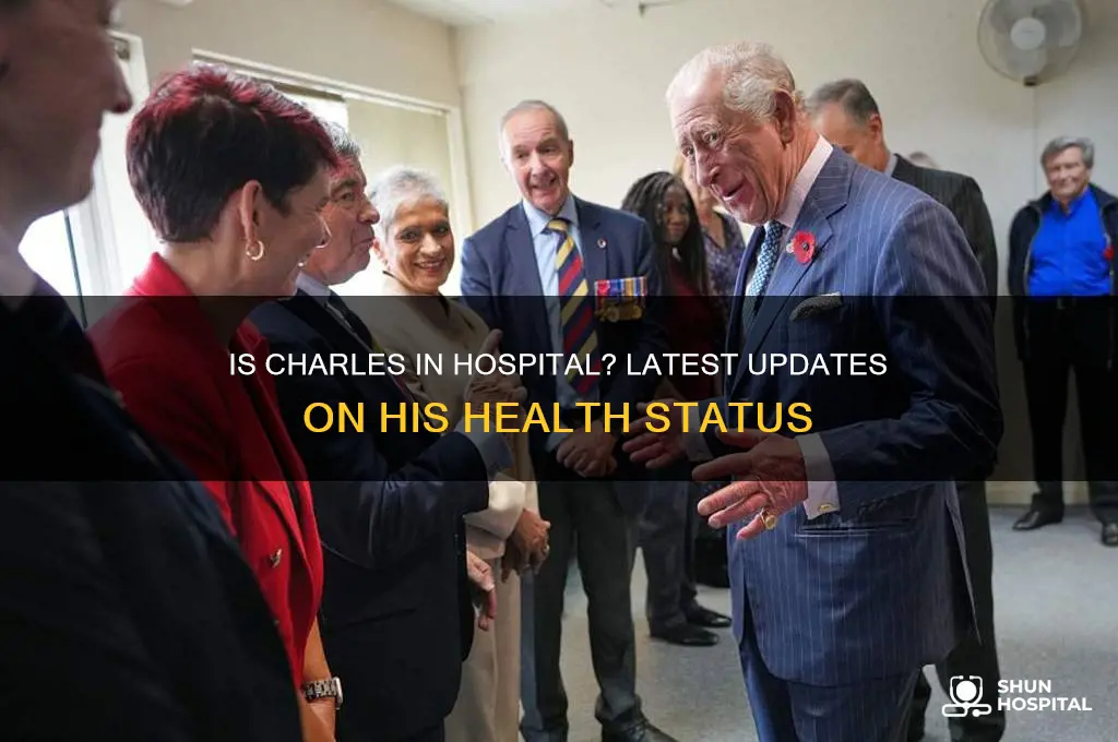 is charles in hospital