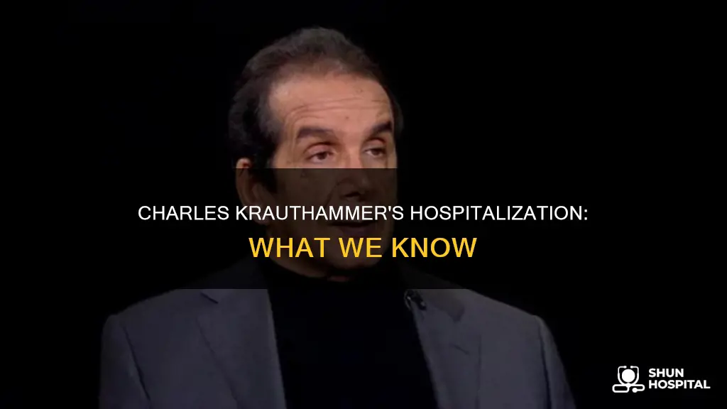 is charles krauthammer still in the hospital