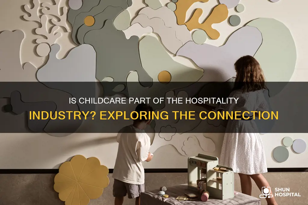 is childcare considered hospitality