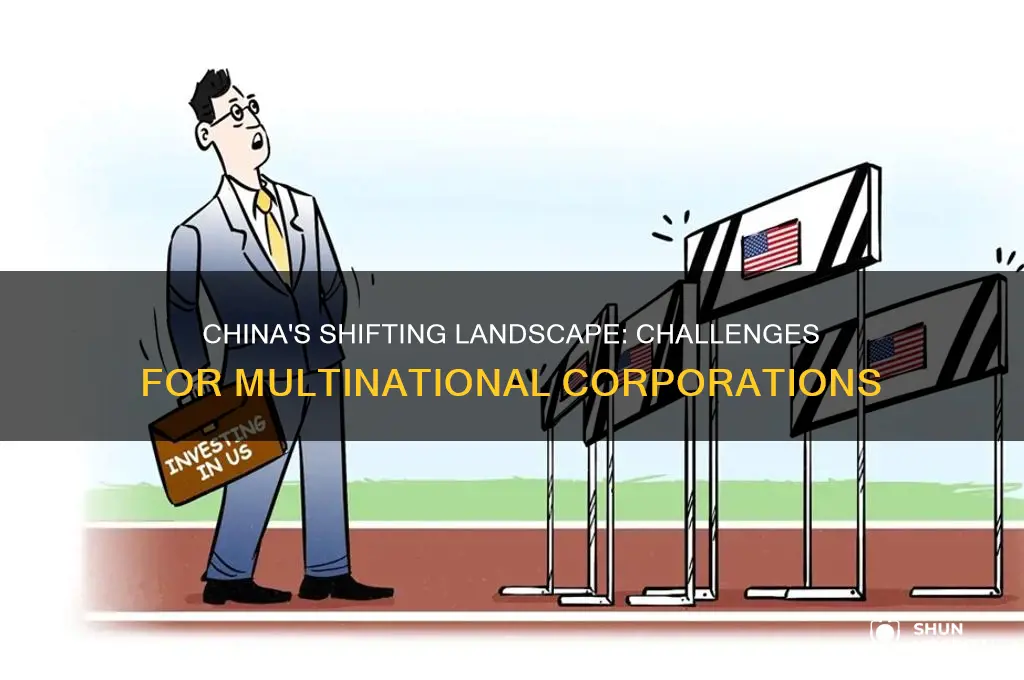 is china becoming a less hospitable place for multinationals