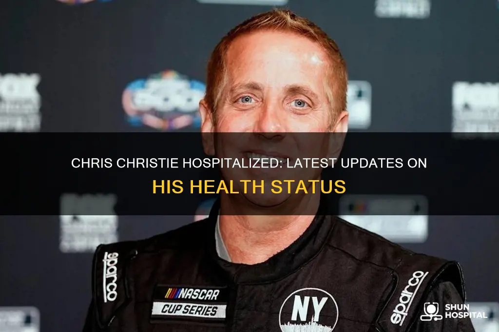 is chris christie hospitalized