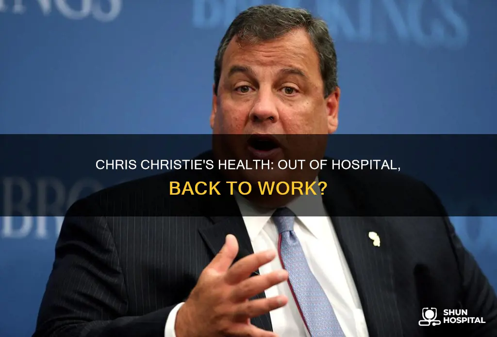 is chris christie out of the hospital