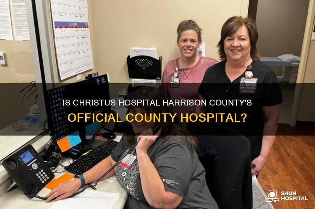 is christus hospital the county haspitas for harrison county