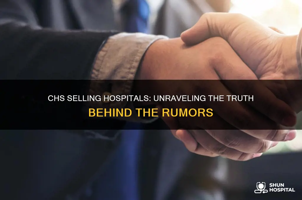 is chs selling hospitals