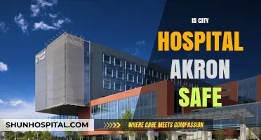Is City Hospital Akron Safe? A Comprehensive Safety Review