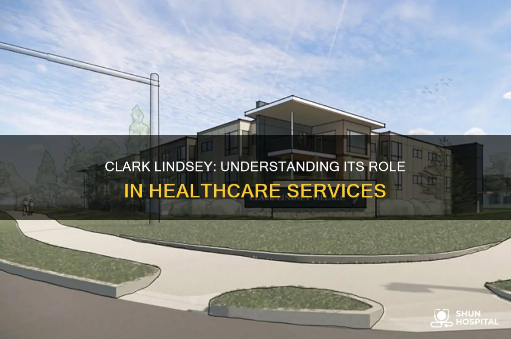 is clark lindsey a hospital