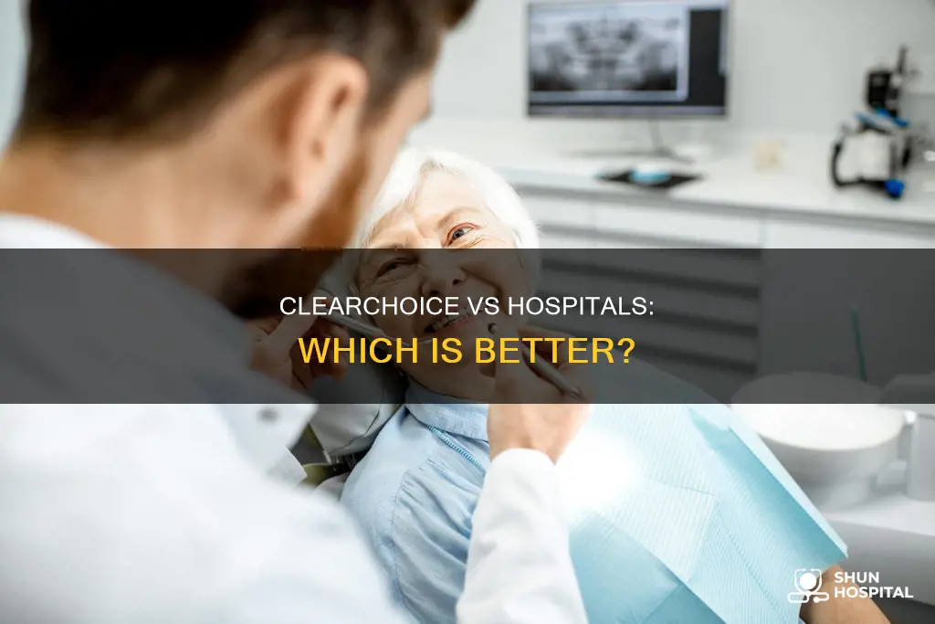 is clerarchoice as good as a hospital