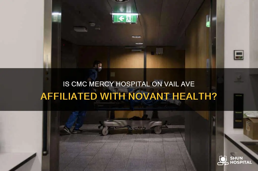 is cmc mercy hospital on vail ave part of novant