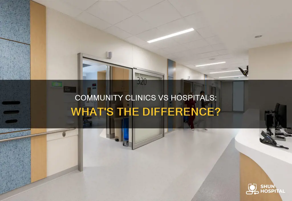 is community clinic the same as hospital